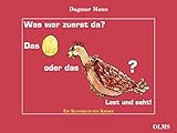 Was war zuerst da? Das Ei oder das Huhn?: Ein Kunstbuch für Kinder.