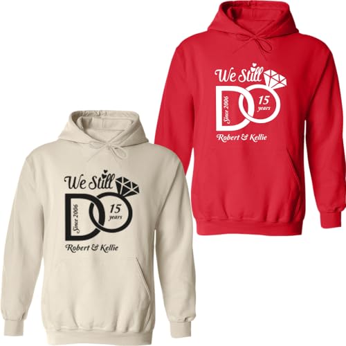 We Still Do Hoodie, Custom Wedding Anniversary Hoodie, Valentines Day Gift For Married Couple