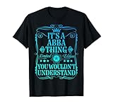 Funny Abba Name T Shirts & Gifts For Women & Men