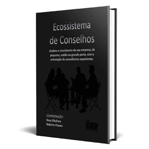 Ecossistema de Conselhos: Acelere o Crescimento da sua Empresa, de Pequeno, Médio ou Grande Porte, com a Orientação de Conselheiros Experientes.