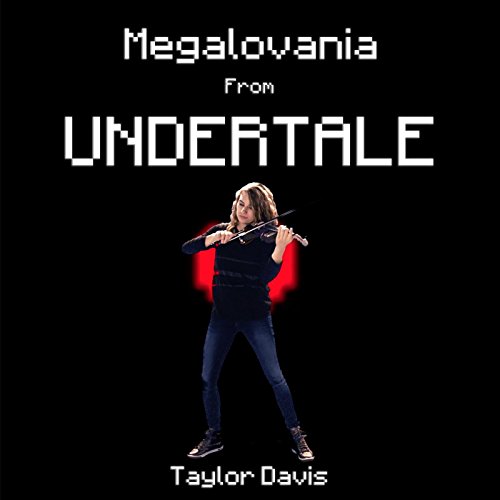 Megalovania (From 'Undertale')