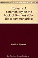 Romans: A Commentary on the Book of Romans 1567941397 Book Cover
