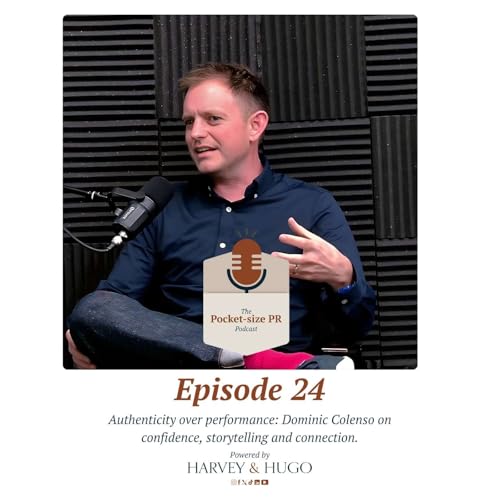 『Authenticity over performance: Dominic Colenso on confidence, story and connection』のカバーアート