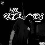 MIL RECLAMOS [Explicit]
