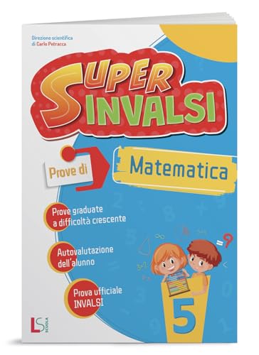  Super INVALSI - MATEMATICA 5