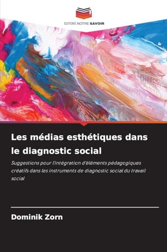livre Les médias esthétiques dans le diagnostic social
