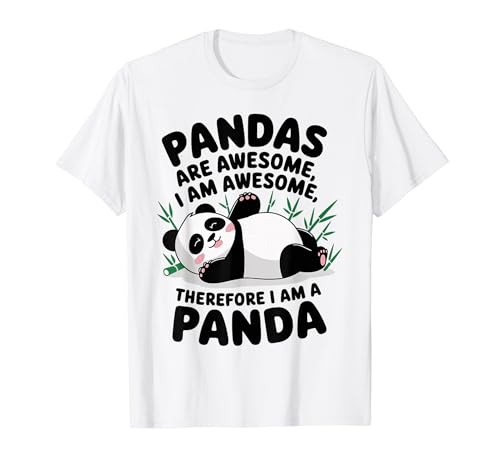 Pandas Are Awesome I Am Awesome Funny Panda Quote T�V���c