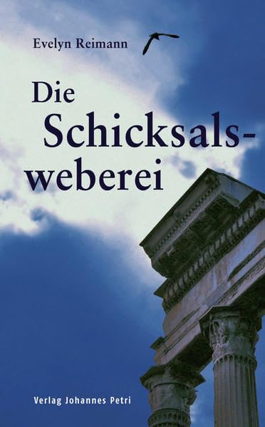Die Schicksalsweberei: Ein moderner Entwicklungsroman