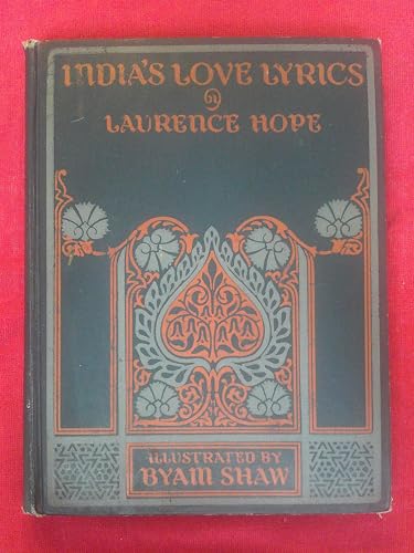 India's love lyrics,: Including The garden of Kama; collected & arranged in verse