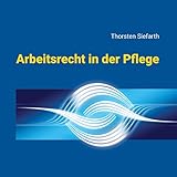 Arbeitsrecht in der Pflege