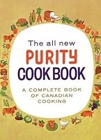 The All New Purity Cookbook B001ALGJP8 Book Cover