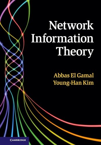 Compare Textbook Prices for Network Information Theory 1 Edition ISBN 9781107008731 by El Gamal, Abbas,Kim, Young-Han