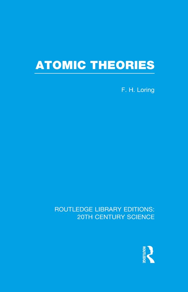 Atomic Theories (Routledge Library Editions: 20th Century Science)      1st Edition, Kindle Edition
