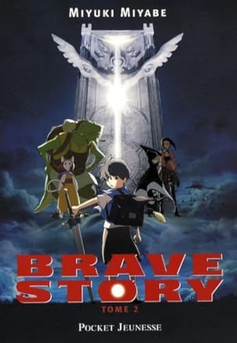 Brave Story — Tome 2