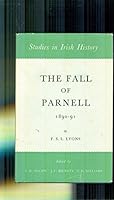 The fall of Parnell, 1890-91 B0007K22ZY Book Cover