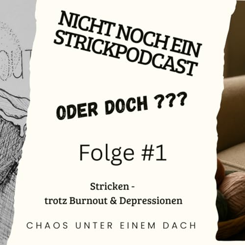 Nicht noch ein Strickpodcast- oder doch ??