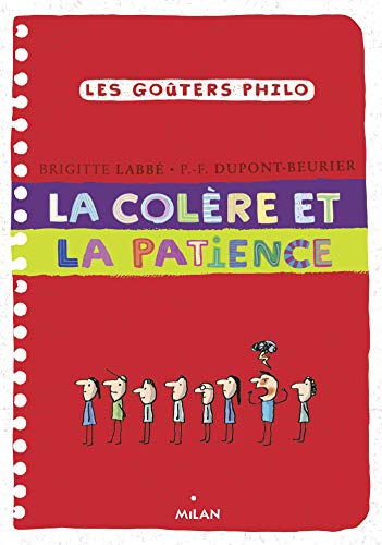 Télécharger La colère et la patience (Les goûters philo) Livre PDF Gratuit