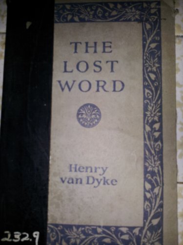 The lost word: A Christmas legend of long ago B0008CL99Q Book Cover