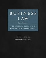 Business Law (CUSTOM EDITION FOR CHAFFEY COLLEGE) The Ethical, Global, and E-Commerce Environment 0077755669 Book Cover