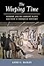 The Weeping Time: Memory and the Largest Slave Auction in American History