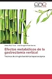 Efectos Metabolicos de La Gastrectomia Vertical