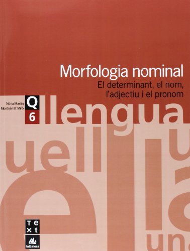 Quadern de llengua 6: Morfologia nominal