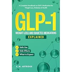 GLP-1 Weight Loss and Diabetes Medications Explained: Ozempic, Wegovy & Mounjaro Audiolibro Por S. Artridge arte de portada