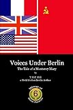 Voices Under Berlin: The Tale Of A Monterey Mary