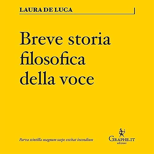 Page de couverture de Breve storia filosofica della voce, di Laura De Luca