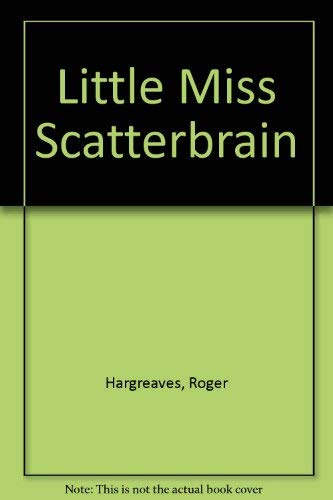 Little Miss Scatterbrain 0859851877 Book Cover
