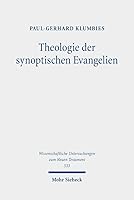 Theologie Der Synoptischen Evangelien 3161640845 Book Cover