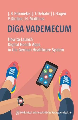 DiGA VADEMECUM: How to Launch Digital Health Apps in the German He