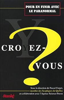 Paperback Y croyez vous - Pour en finir avec le paranormal (French Edition) [French] Book