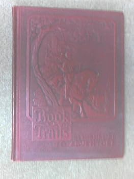 Hardcover Book Trails, on the Highroad to Adventure, Volumn 7 Book