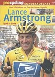  Lance Armstrong. Vom Triathleten zur Tour de France-Legende (Procycling Sonderausgabe)