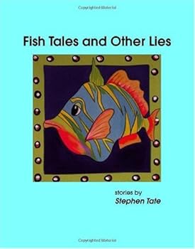 Paperback Fish Tales and Other Lies Book