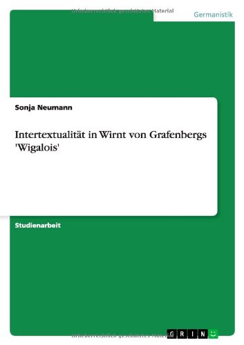Intertextualität in Wirnt von Grafenbergs 'Wigalois'