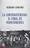 La contraofensiva: El final de Montoneros (Tezontle)