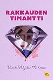  Rakkauden timantti (Finnish Edition)