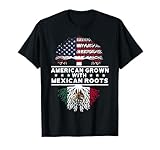 National Flags & Roots Proud Heritage Gifts American Grown with Mexican Roots - Mexico T-Shirt