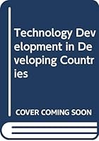 Technology Development in Developing Countries 9283310853 Book Cover