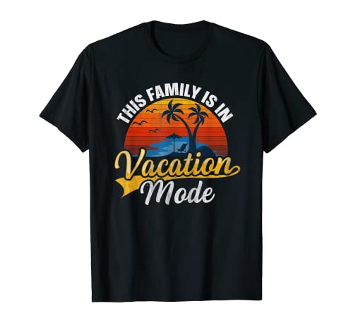 Summer Trip This Family Is In Vacay Mode Family Vacation Camiseta