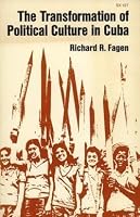 The Transformation of Political Culture in Cuba (Stanford studies in comparative politics) 0804708142 Book Cover