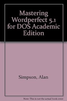 Mastering Wordperfect 5.1 & 5.2 for Windows