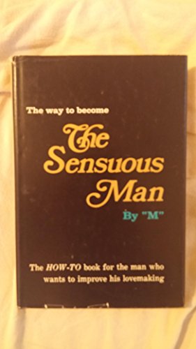 The Sensuous Man 0890094888 Book Cover