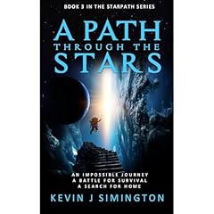A Path Through The Stars (StarPath - Book 3) Audiolibro Por Kevin J Simington arte de portada
