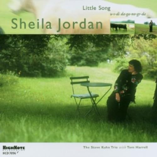 Little Song [Audio CD] Sheila Jordan; David Finck; Tom Harrell; Billy Drummond; Steve Kuhn; Sigmund Romberg; Frank Loesser; Leo Robin; Richard Rodgers; Ralph Rainger; Ray Noble; Charlie Parker; Vernon Duke; Oscar Hammerstein II; Paul McCartney; Johnny Mercer and John Lennon