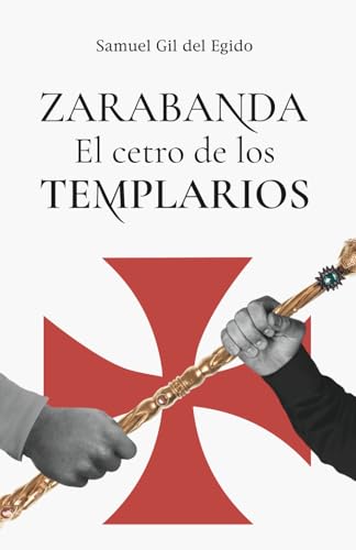 ZARABANDA El cetro de los templarios