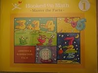 Hooked on Math: Master the Facts, Addition and Subtraction, Level 1 Workbook 1887942785 Book Cover