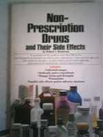Non-prescription drugs and their side effects 0448143240 Book Cover
